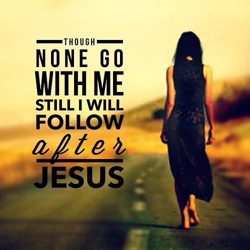 I will follow the Lord
